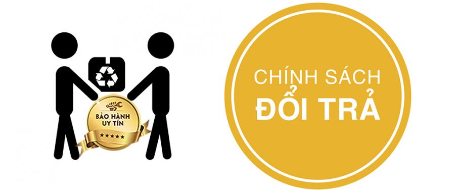 Chính sách đổi trả 11 chinh sach bao hang doi tra